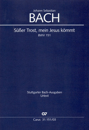 Bach SuBer Trost Mein Jesus Kommt