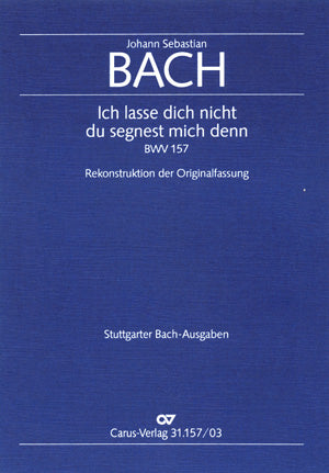 Bach Ich Lasse Dich Nicht BWV157 V/S CV