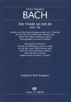 Bach Der Friede Sei Mit Dir BWV158 V/S