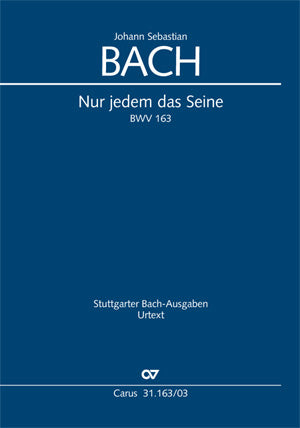 Bach Nur Jedem Das Seine BWV163 V/S CV