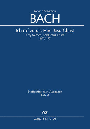 Bach Ich Ruf Zu Dir Herr BWV177 V/S CV