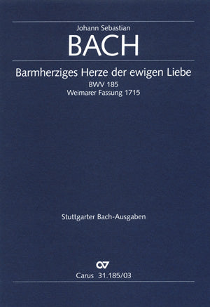 Bach Barmherziges Herze BWV185 V/S CV