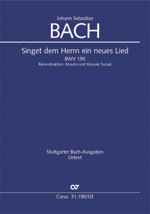 Bach Singet Dem Herrn Ein BWV190 V/S CV