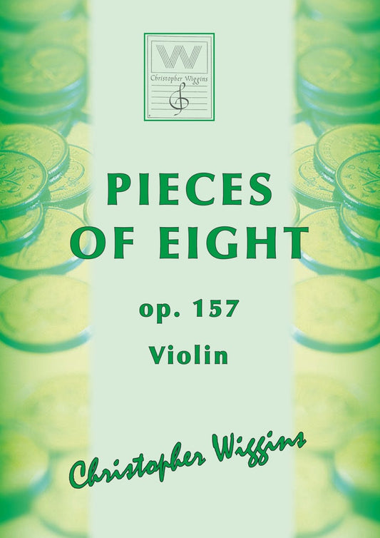 Pieces of Eight Vln op.157 Wiggins