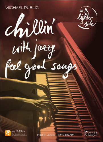 Chillin With Jazzy Feel Good Songs Pno