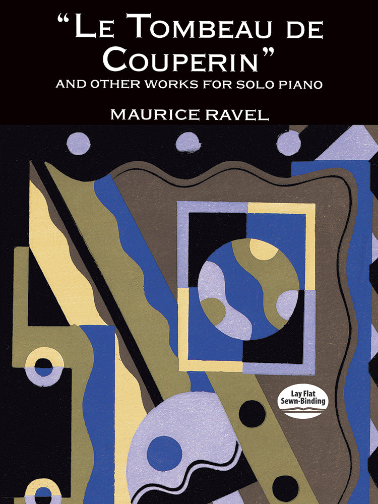 Ravel Le Tombeau de Couperin & Others Works for Solo Piano