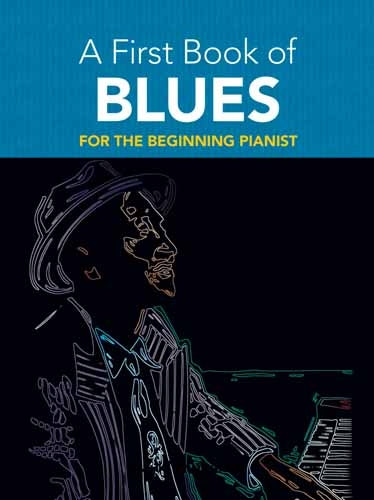 A First Book of Blues Piano DOVER