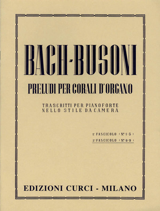 Bach/Busoni Chorale Preludes Vol2 N6-9