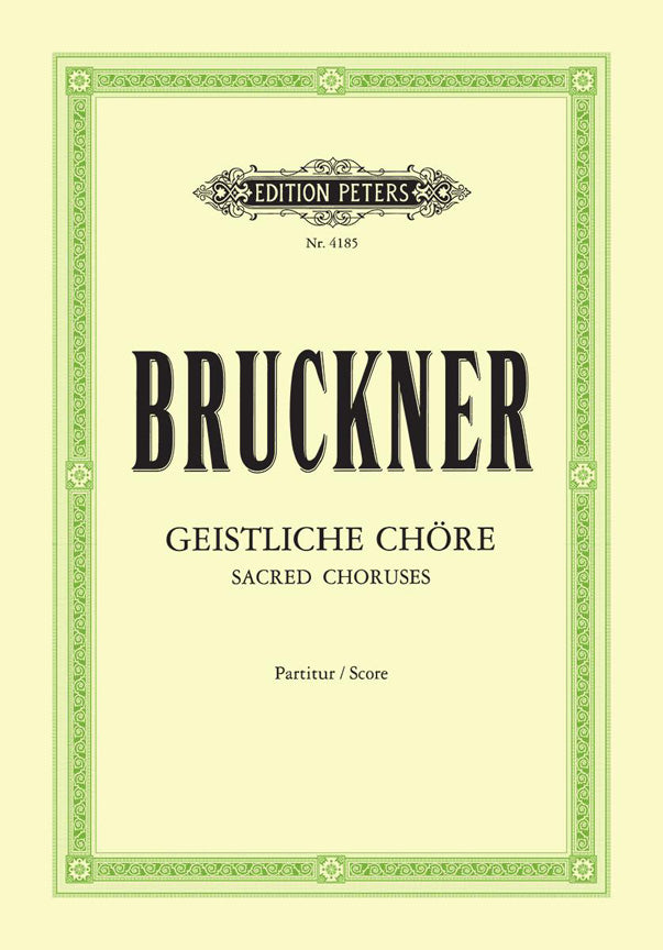 Bruckner Sacred Choruses SATB EP