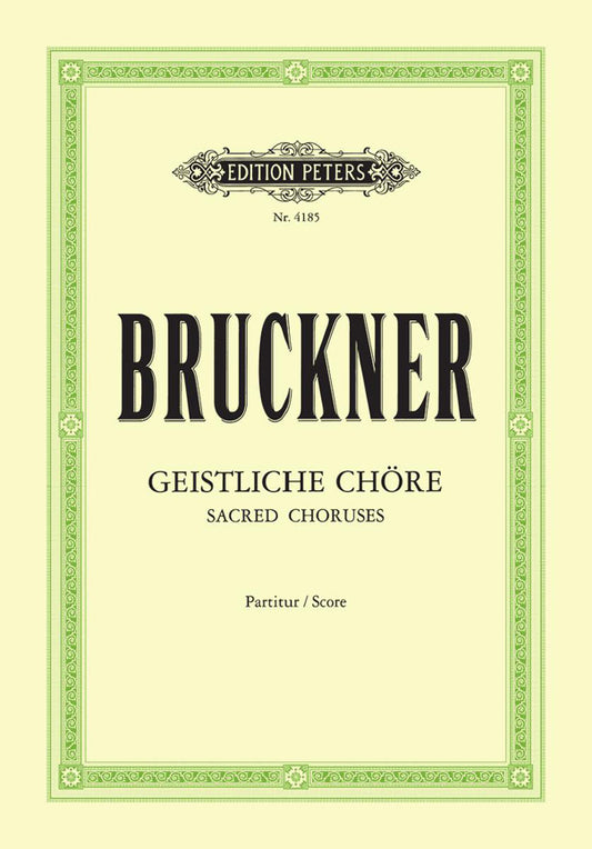 Bruckner Sacred Choruses SATB EP
