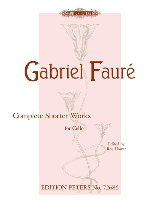 Faure Complete Shorter Works Cello PET