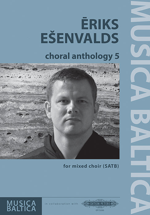 Esenvalds Choral Anthology 5 Mixed Choi