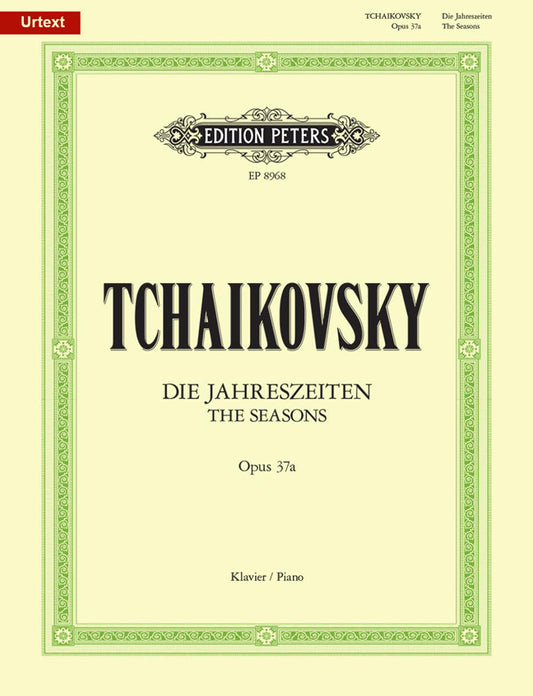 Tchaikovsky The Seasons Op37a Pno PET U