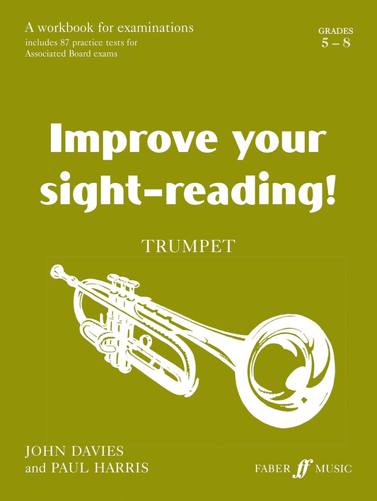 Improve Your Sight-Reading! Trumpet Grade 5-8 Harris