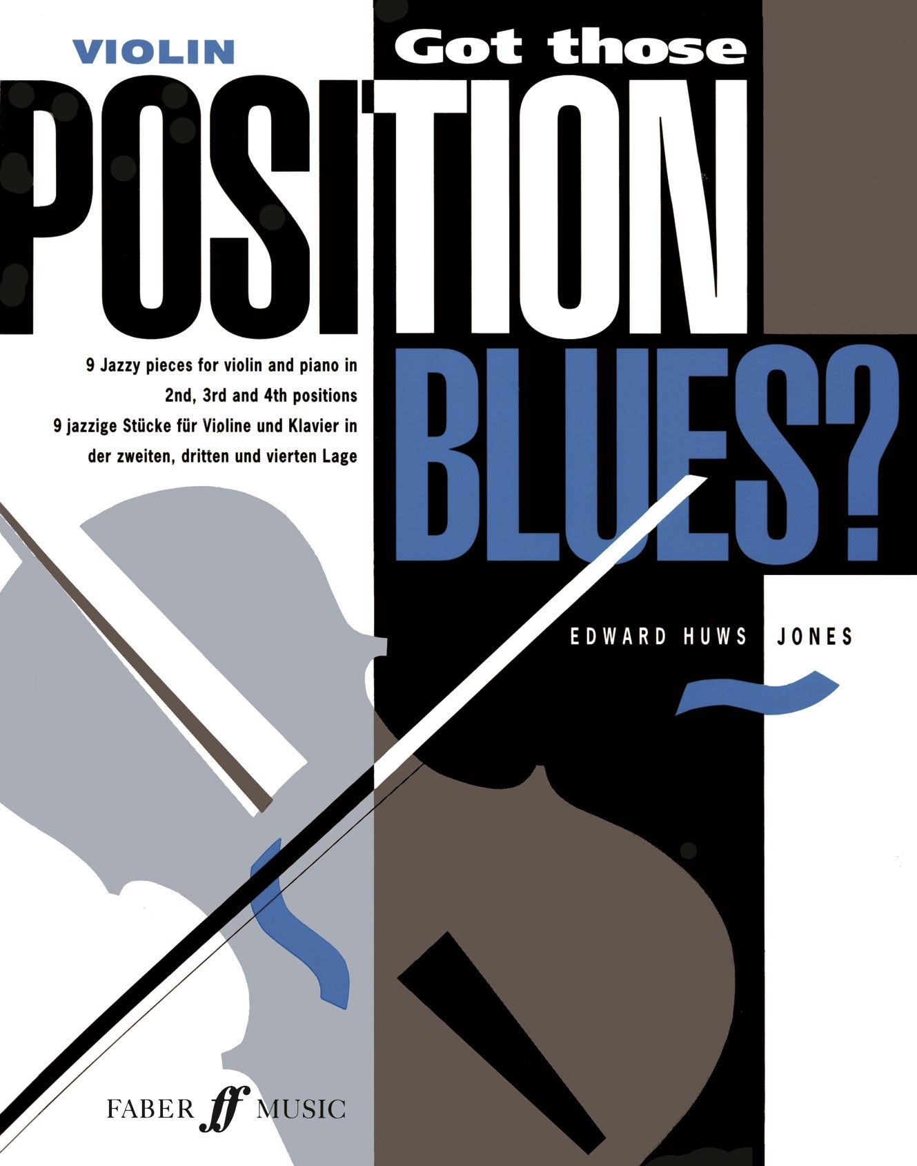 Got those Position Blues? Vln H-J