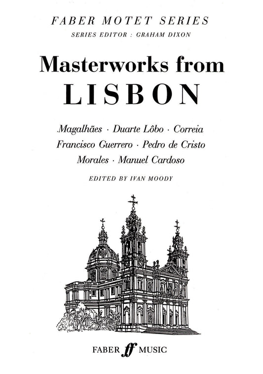 Masterworks from Lisbon SATB ed. Moody