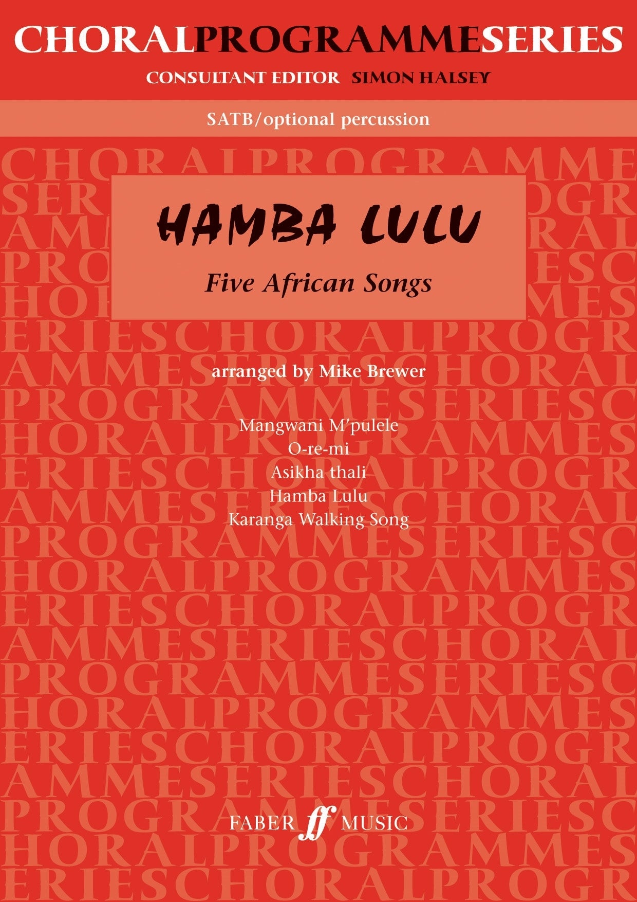 Hamba Lulu SATB 5 African Songs Brewer