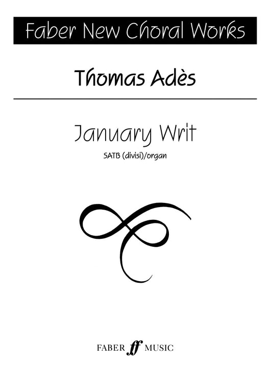 Ades January Writ SATB/Org FM