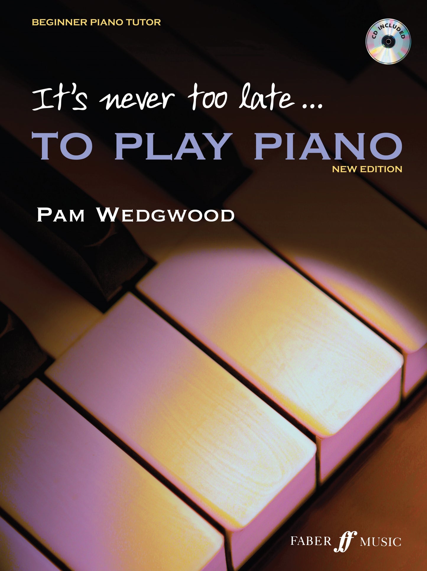 Its Never Too Late to Play Pno+CD Wedgw