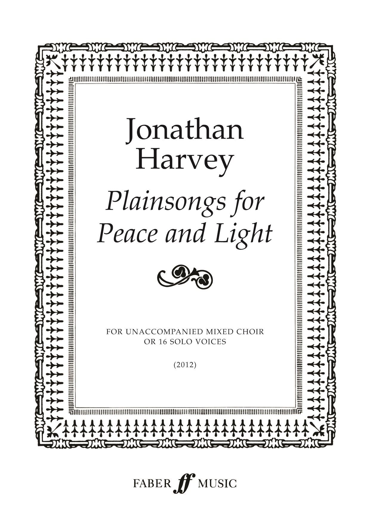 Harvey Plainsongs for Peace and Light S