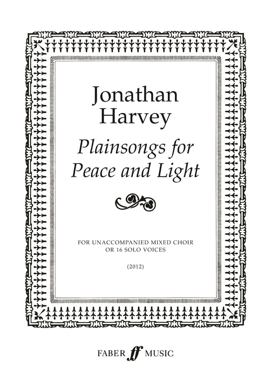 Harvey Plainsongs for Peace and Light S
