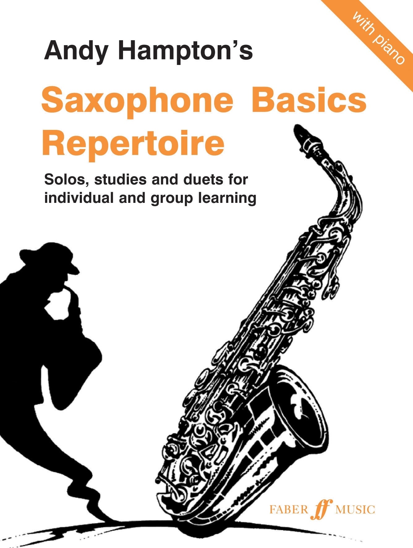 Saxophone Basics Rep Andy Hampton