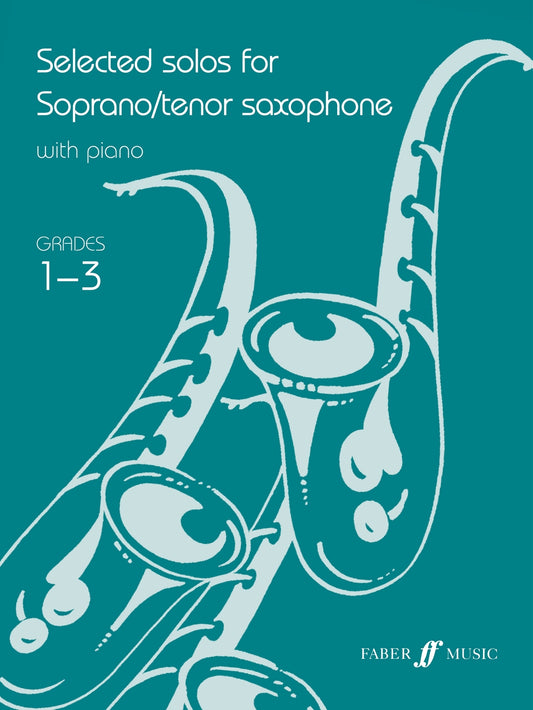 Selected solos for Sop/Ten Sax Gr1-3 FM