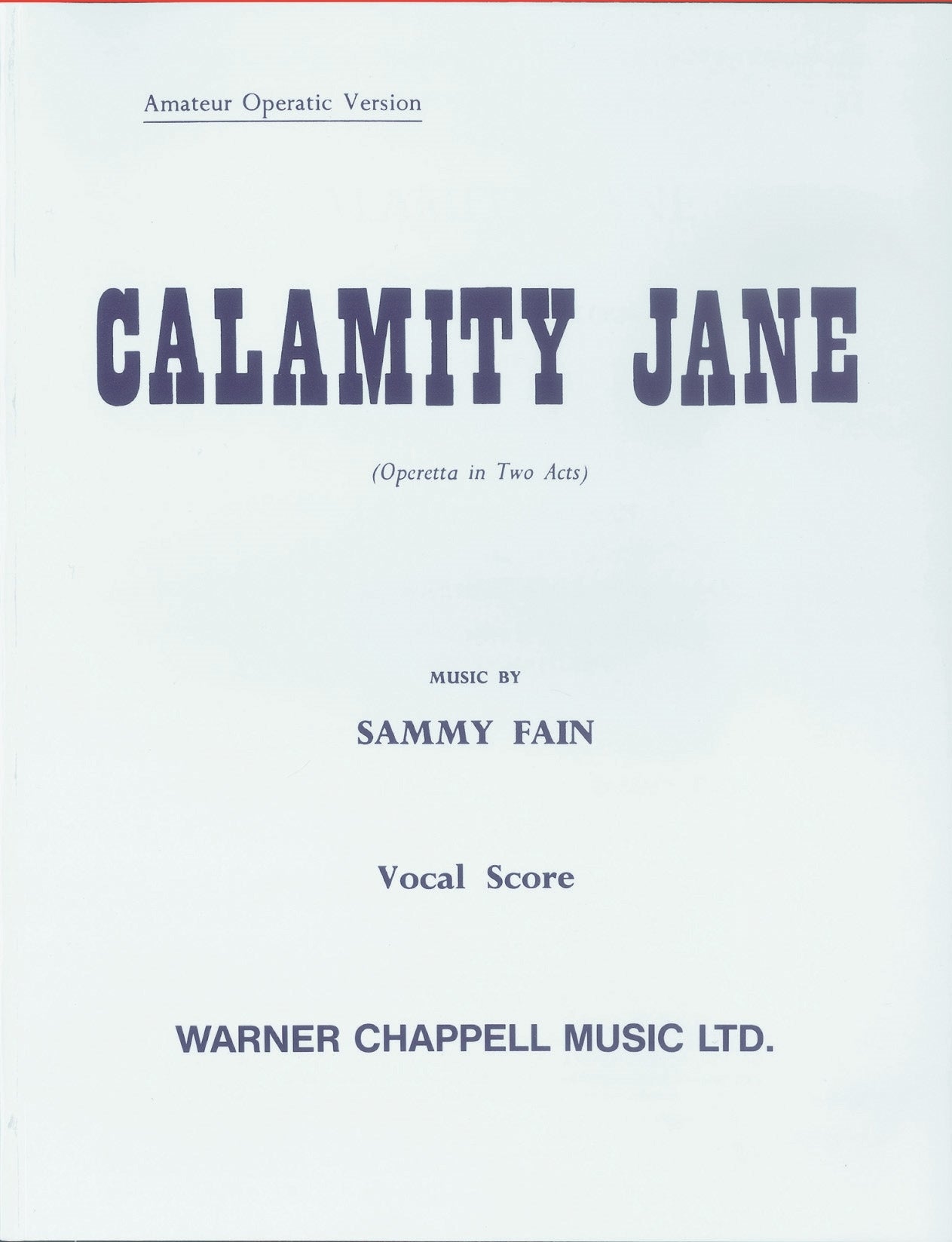 Calamity Jane Fain Vocal Score FM