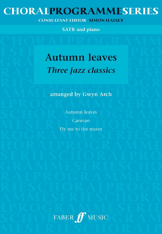 Autumn Leaves SATB CPS FM