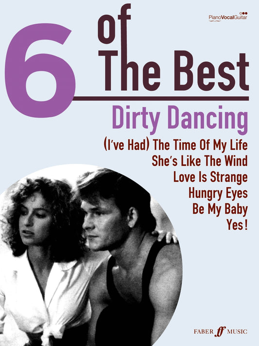 6 of the Best Dirty Dancing PVG FM