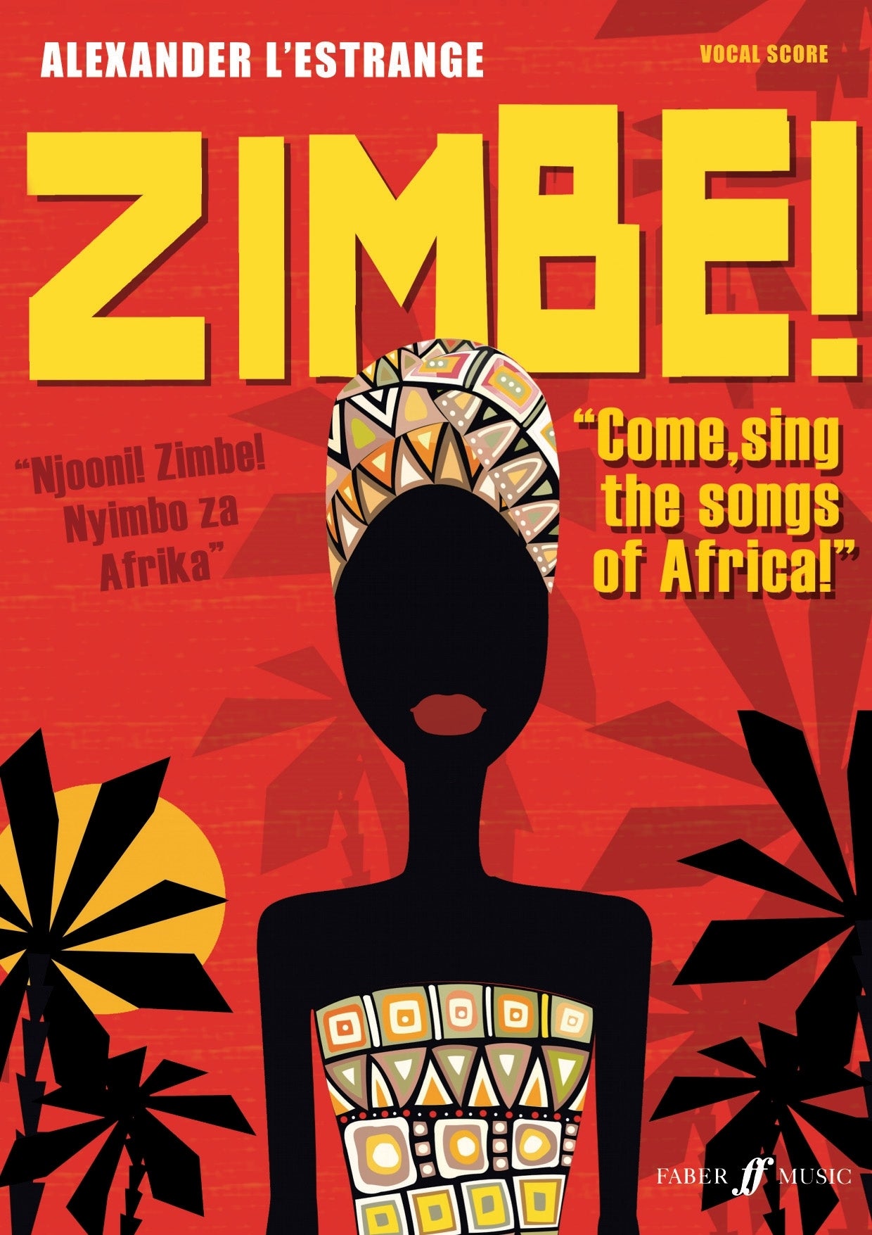 Zimbe! Come and sing the songs of Afric