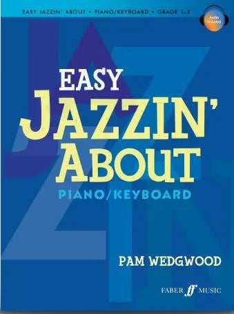 Easy Jazzin About Piano Grade 1-3 with Audio