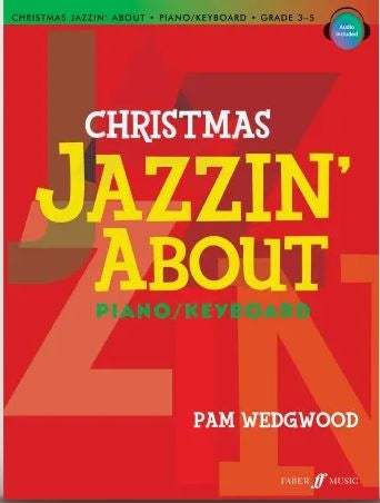 Christmas Jazzin' About Piano + CD Grade 3-5 Wedgwood