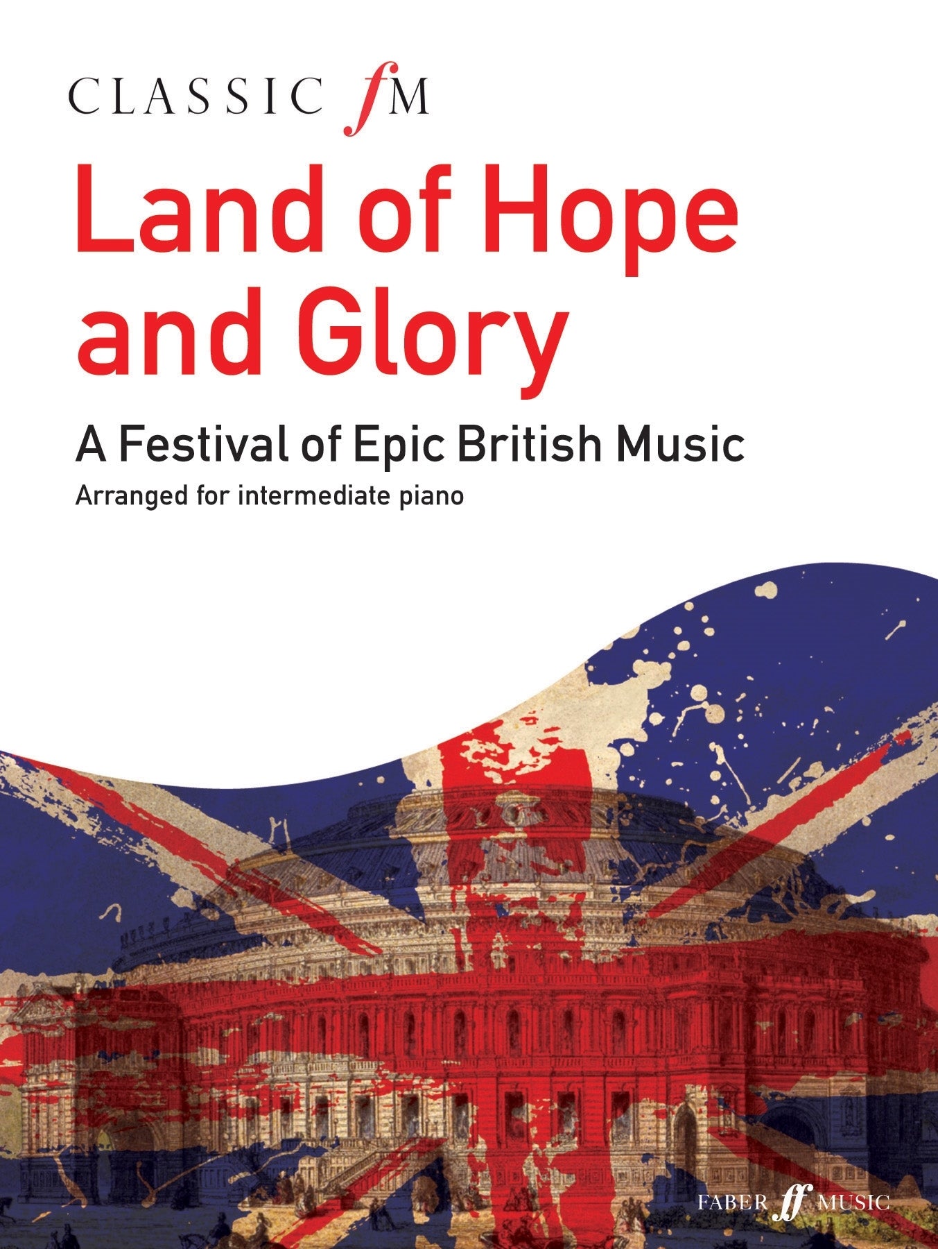 Classic FM Land of Hope & Glory Pno FM
