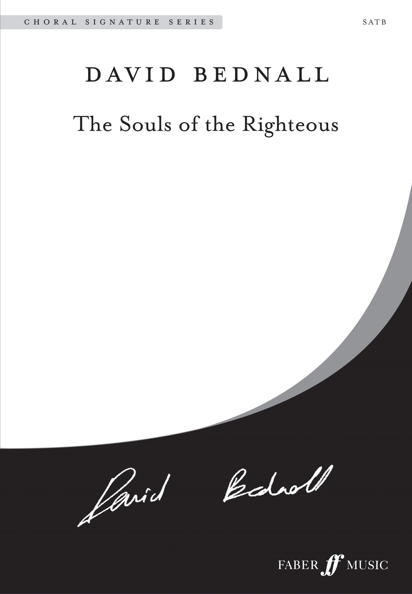 Bednall The Souls of the Righteous SATB