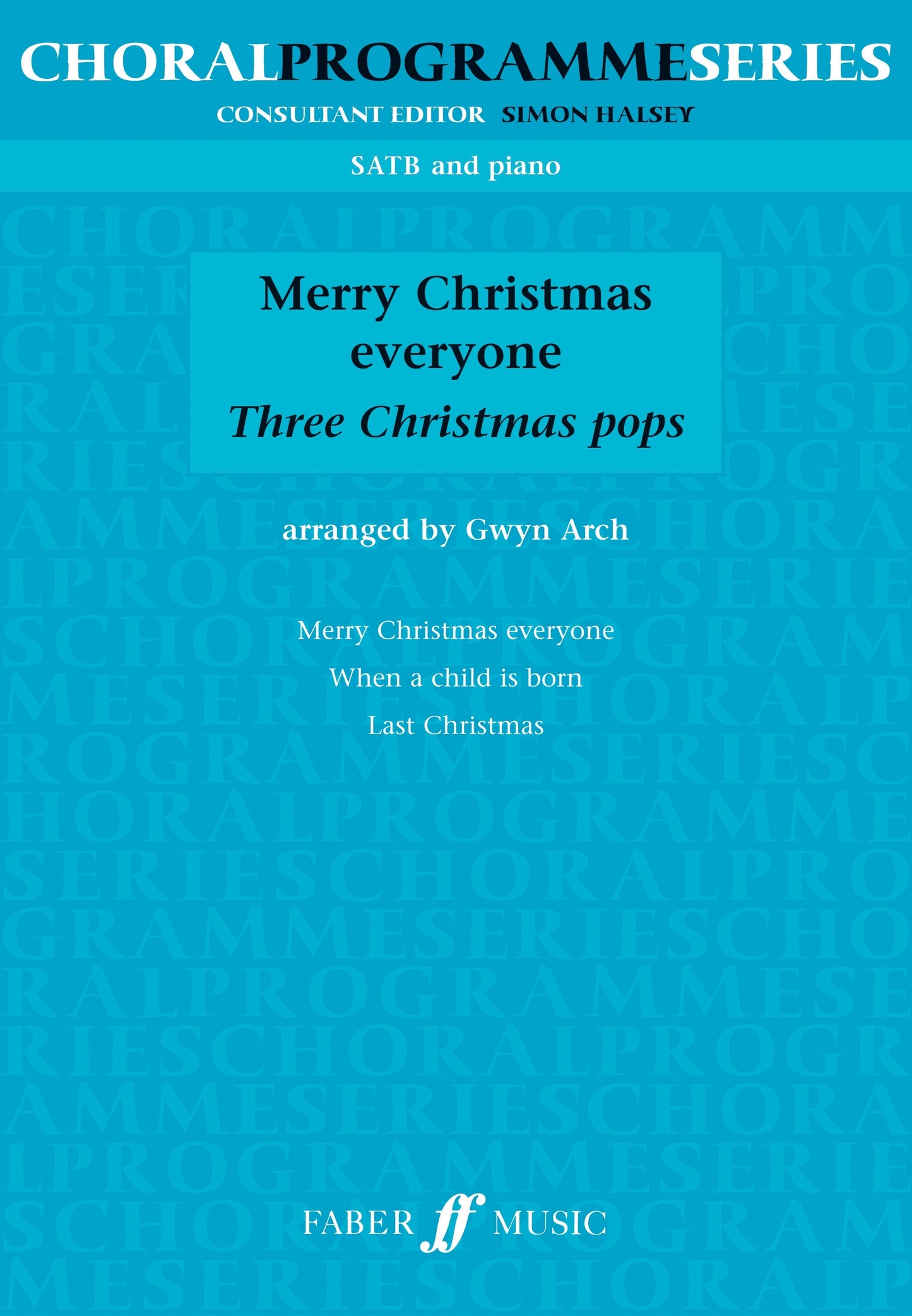 Merry Christmas Everyone SATB FM CPS