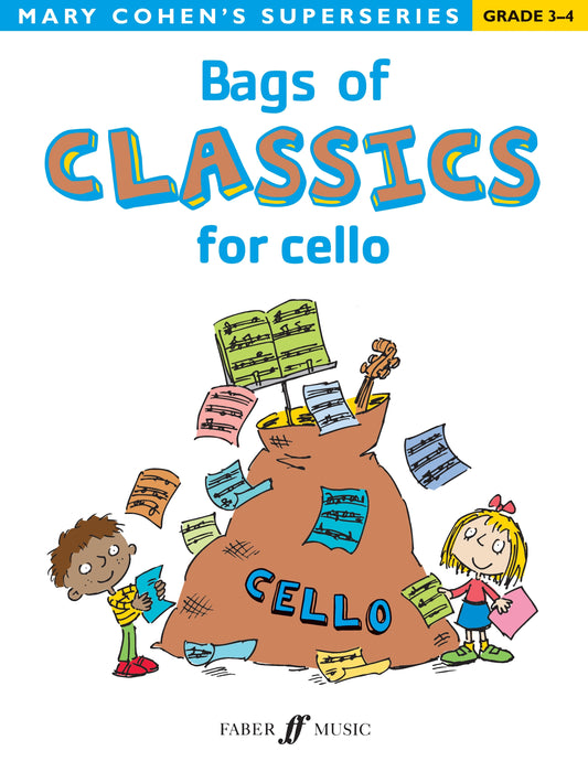 Bags Of Classics For Cello Gr3-4 Mary C