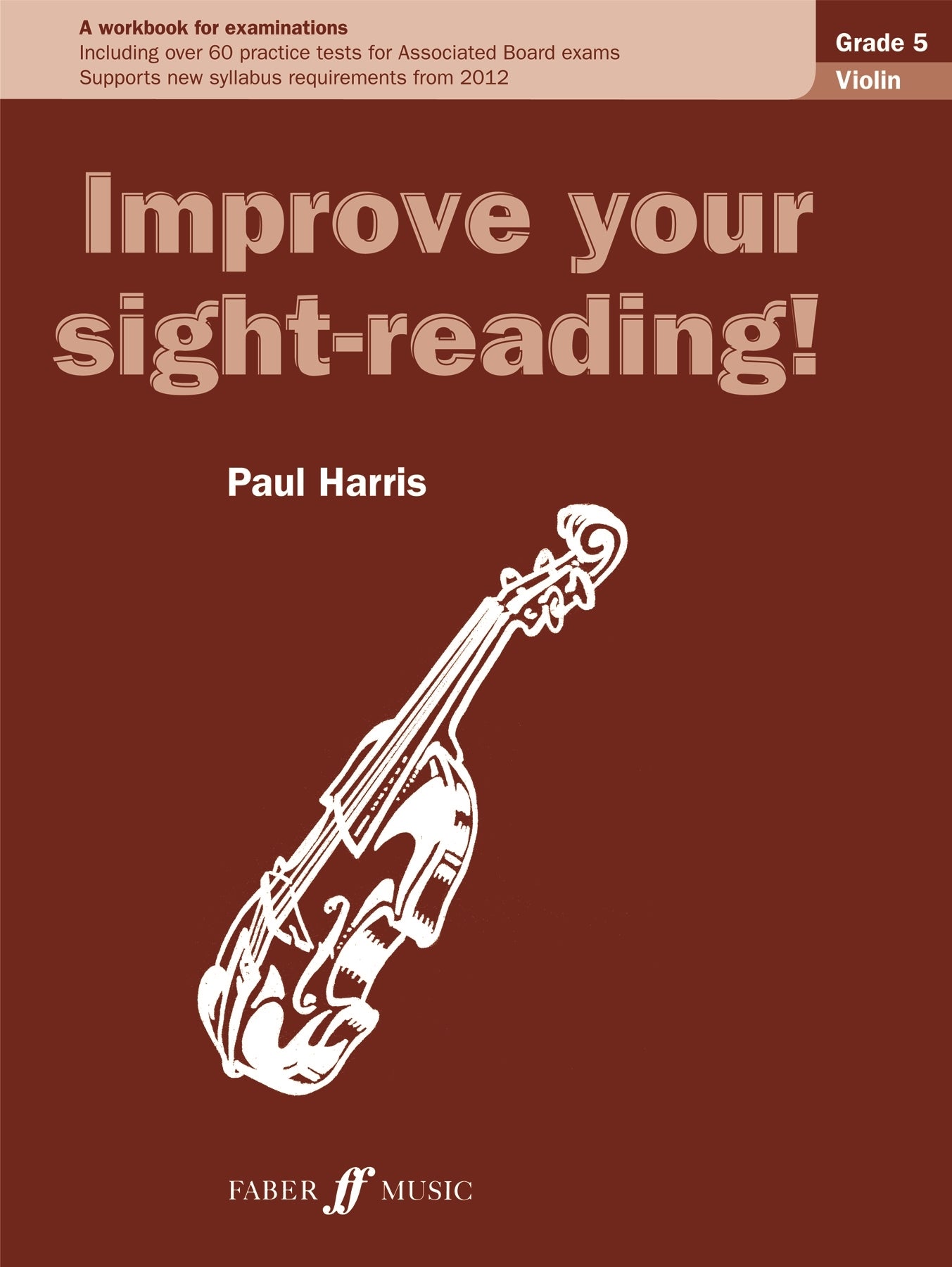 Improve Your Sight-Reading! Violin Grade 5 Brown New Ed