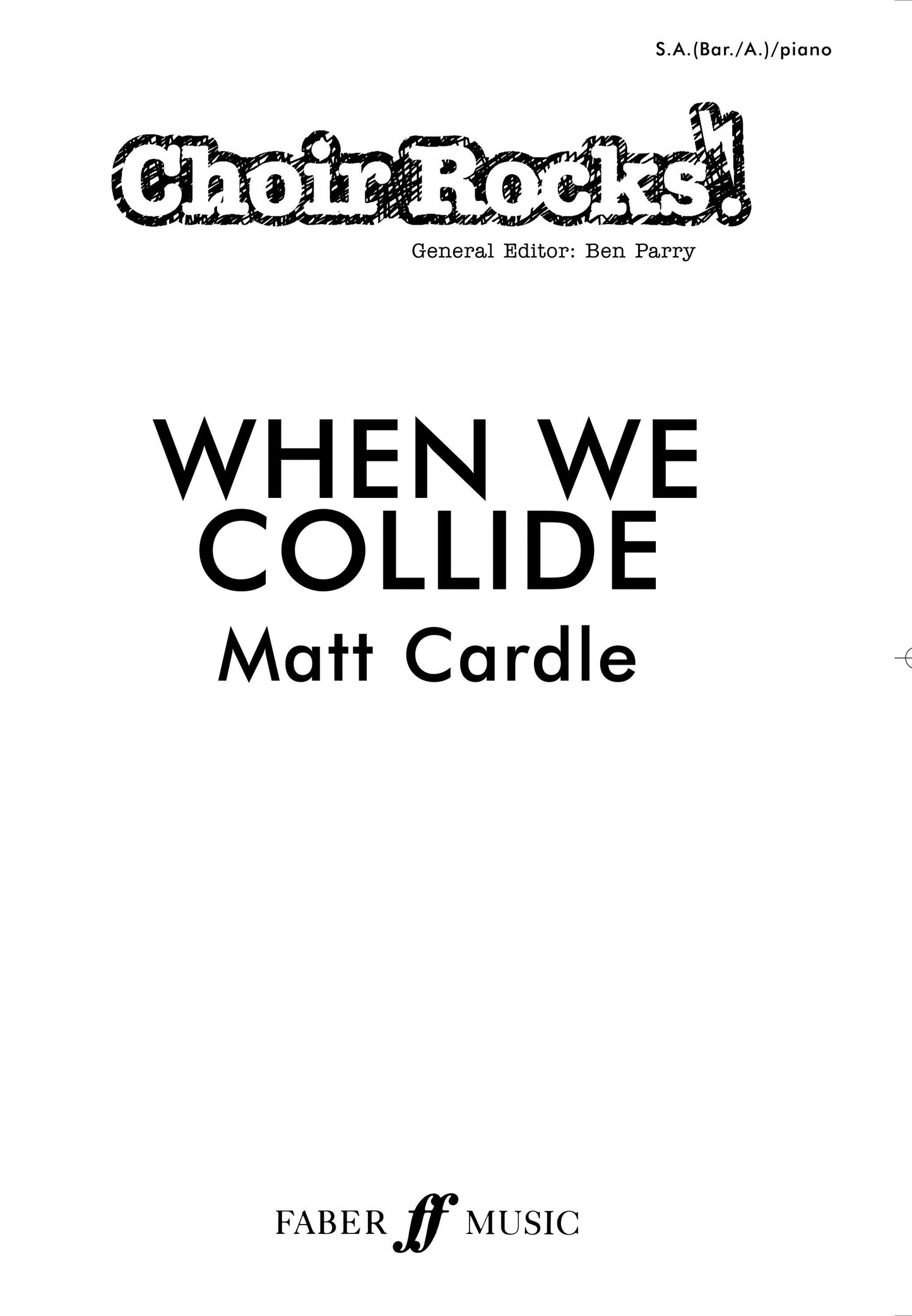 When We Collide Cardle SA/Pno Choir Roc