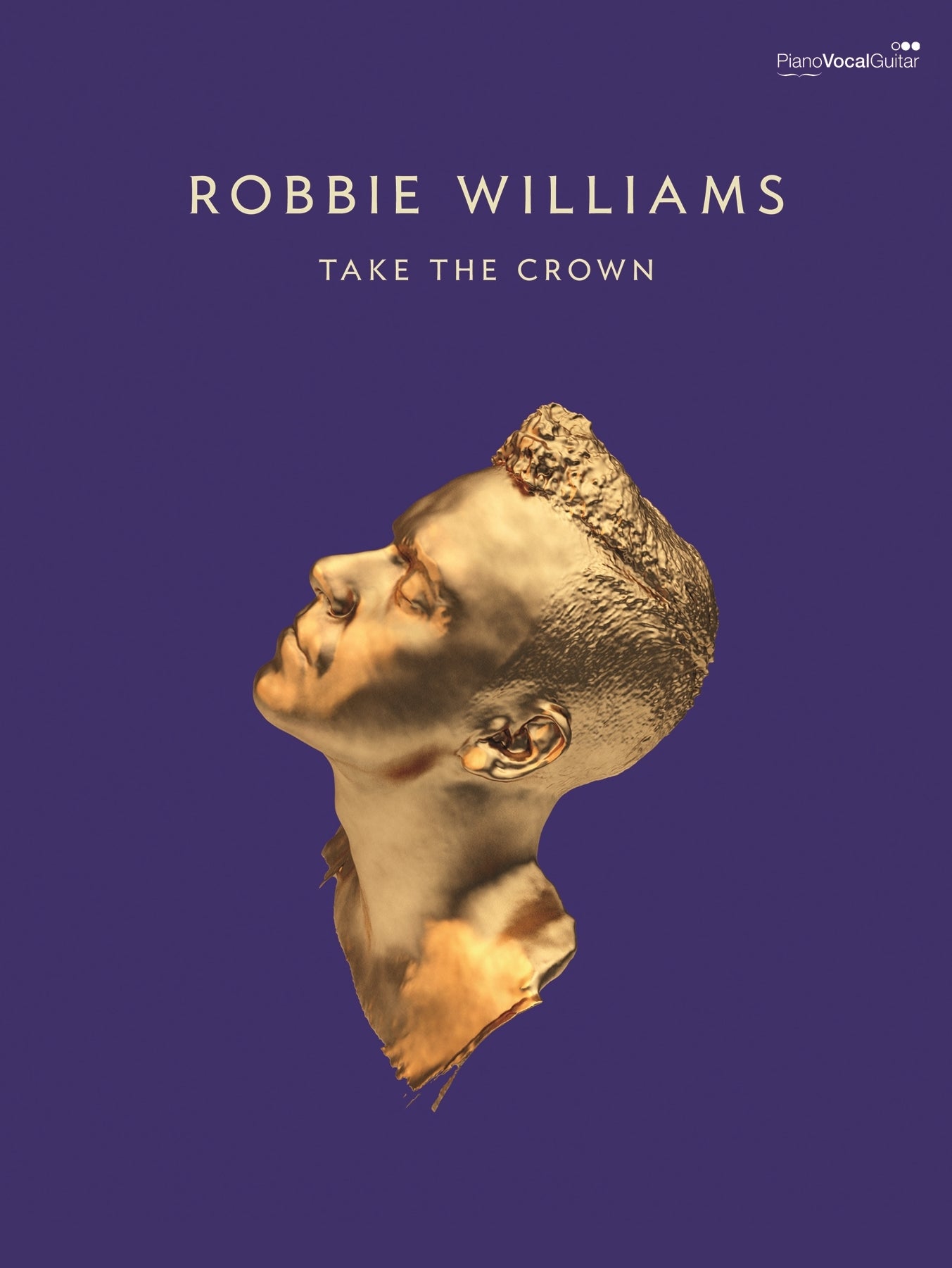 Robbie Williams Take the Crown PVG