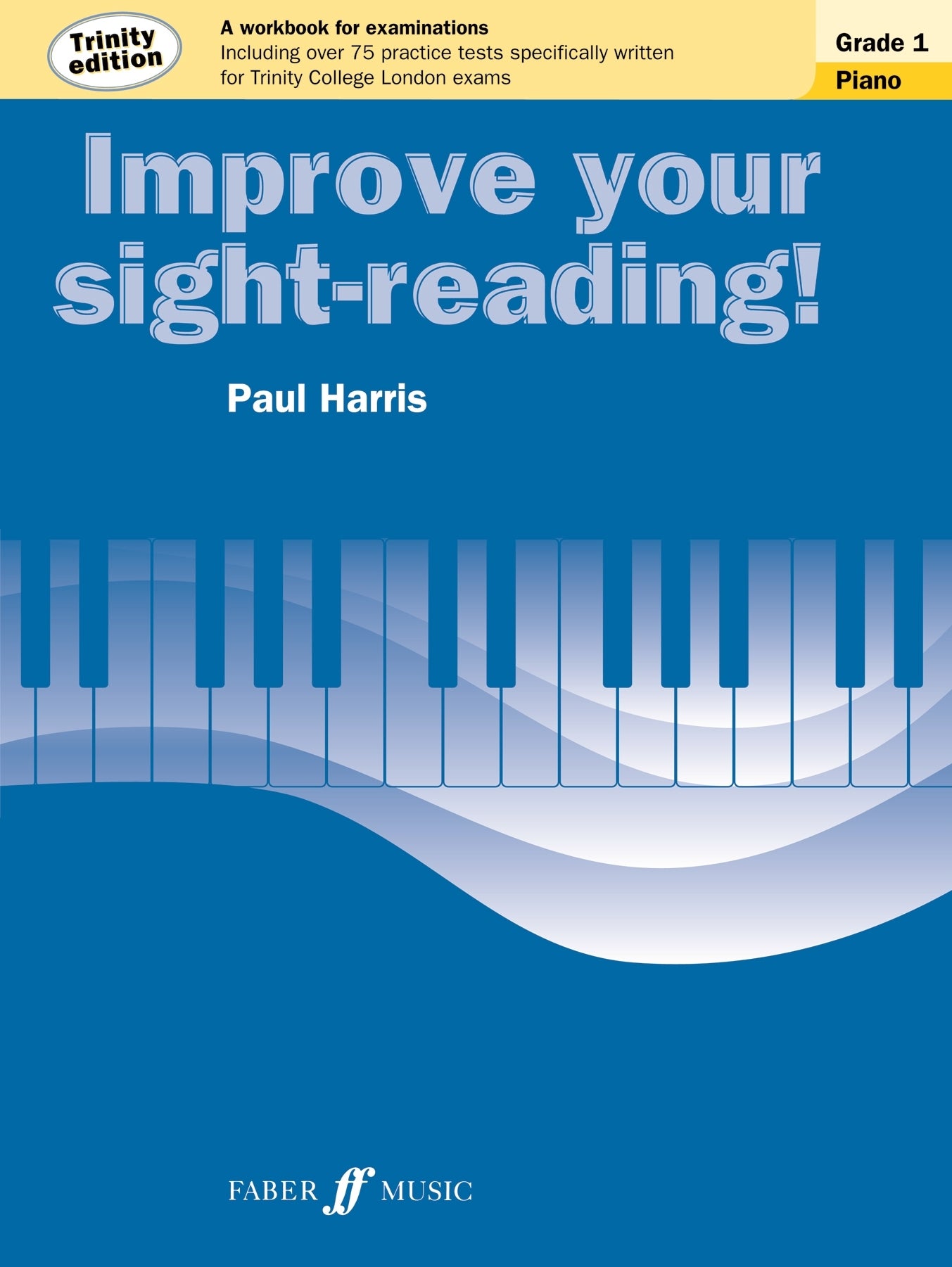 Improve Your Sight-Reading! Piano Grade 1