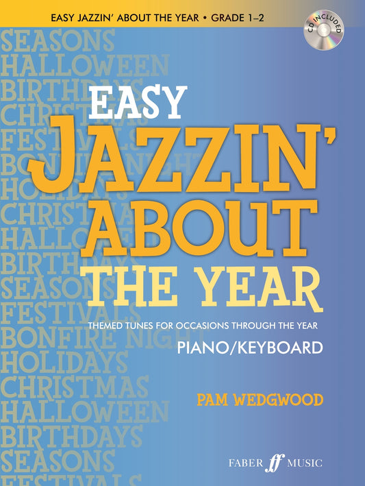 Easy Jazzin About The Year Piano Book+CD