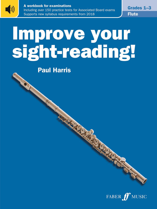 Improve Your Sight-Reading! Flute Grade 1-3 New Edition