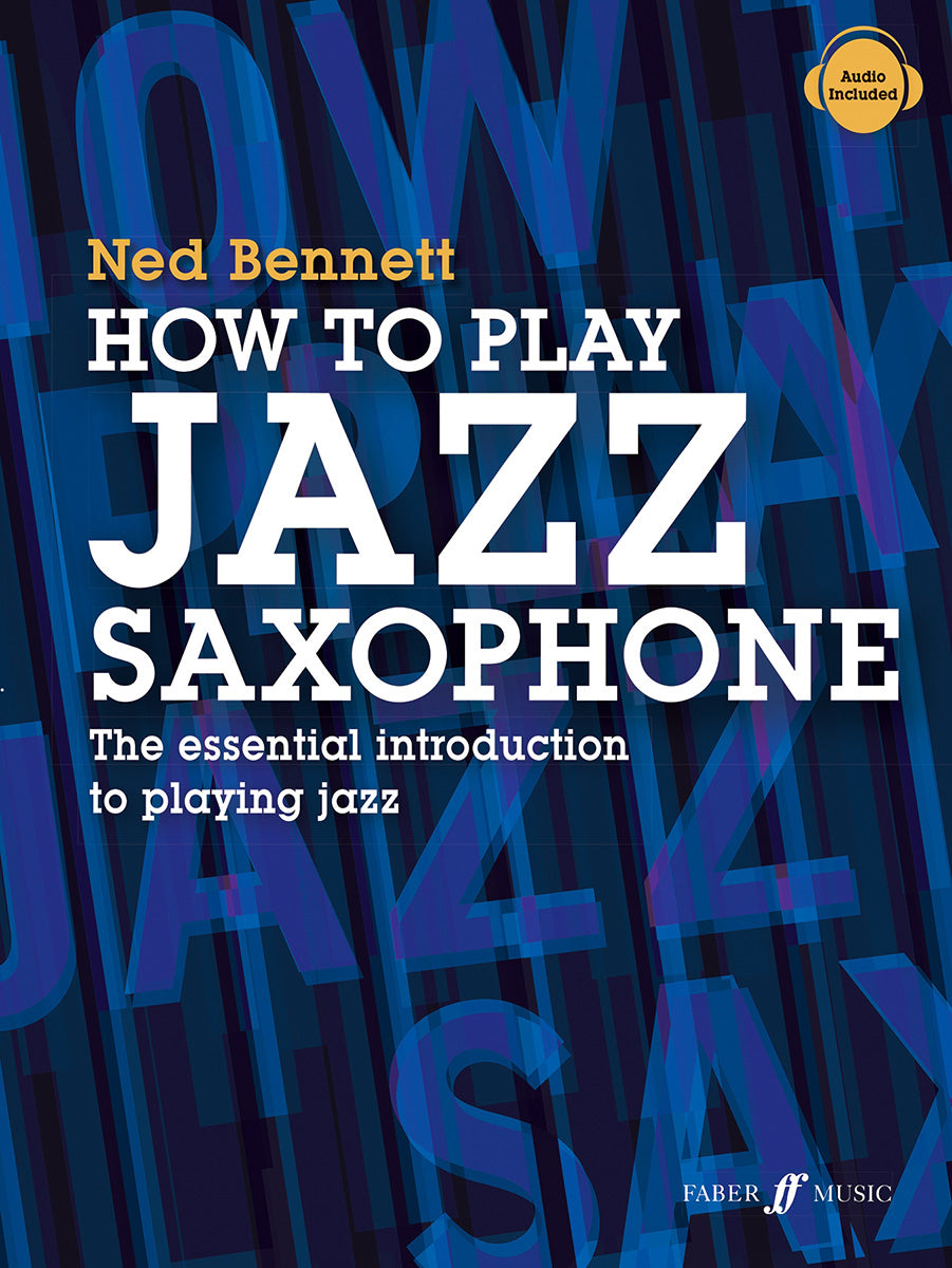 How to Play Jazz Saxophone Bennett FM