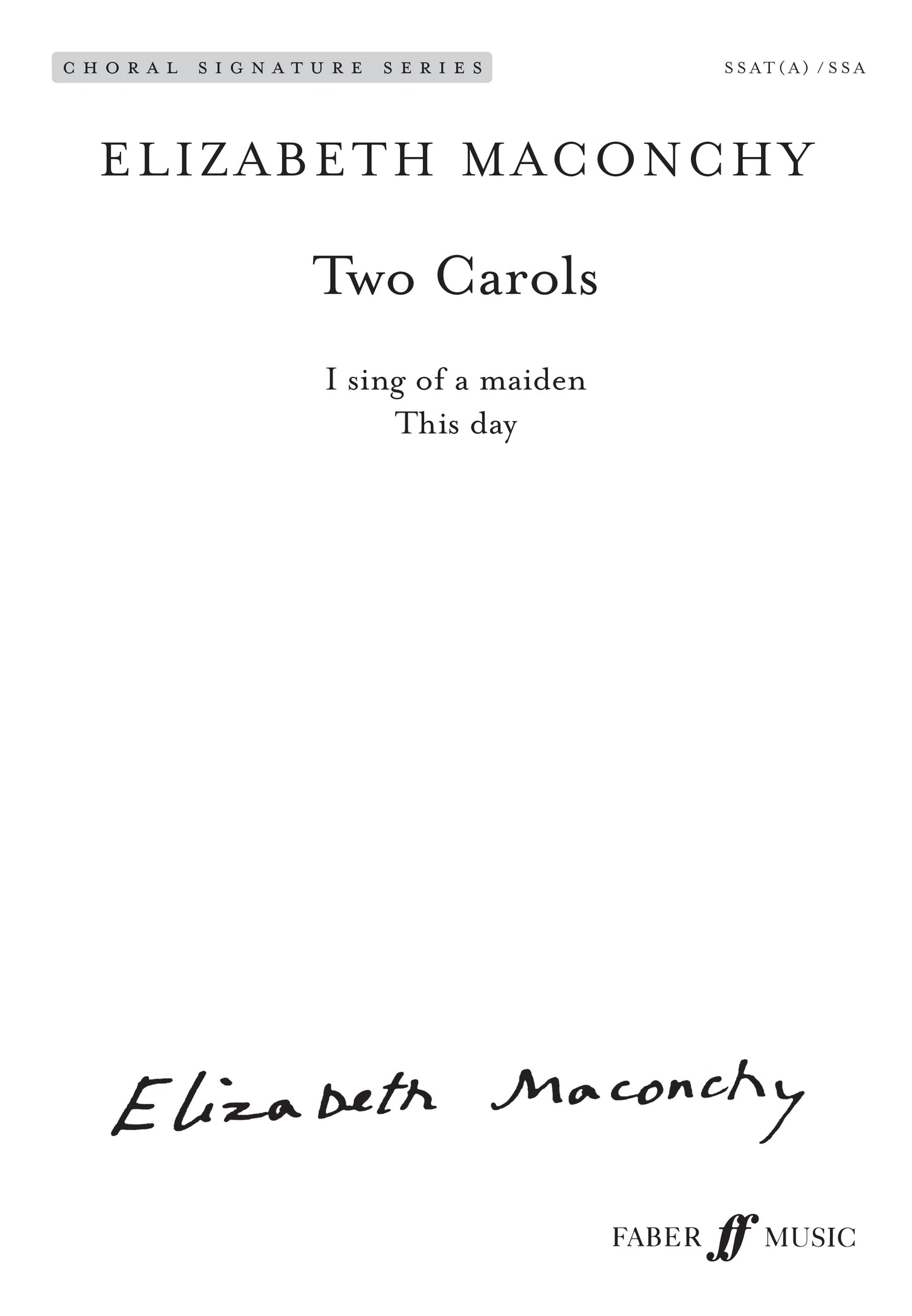 Maconchy Two Carols SSAT, SSA FM V/S