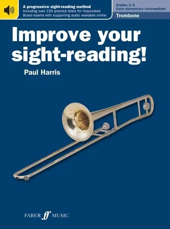 Improve Your Sight-Reading! Trombone Grade 1-5 New 2023 Edition