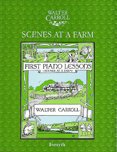 Carroll Scenes at a Farm Pno Forsyth