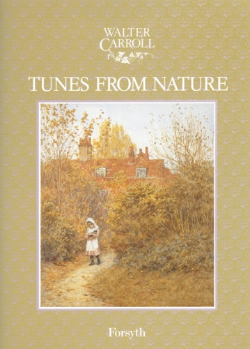 Carroll Tunes from Nature Pno Forsyth
