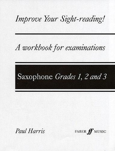 Improve Your Sight-Reading! Sax Grade 1-3