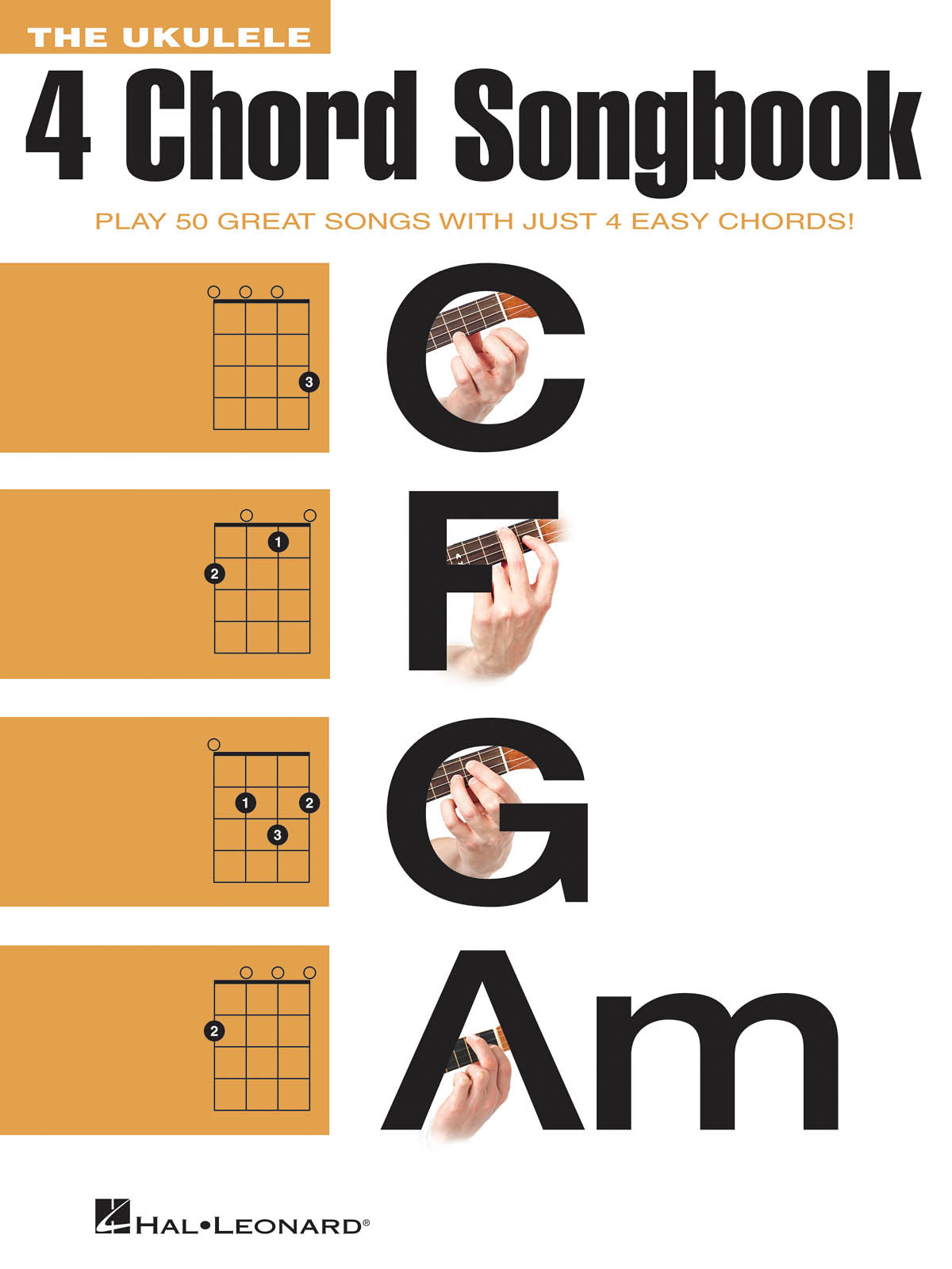 The Ukulele 4 Chord Songbook HL